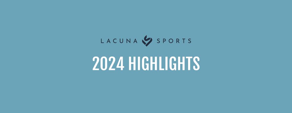 Lacuna Sports 2024 Highlights 2