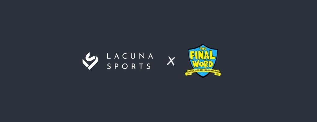 A Chat with The Final Word Podcast - Leigh Burns on Building Lacuna Sports 6